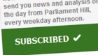 Sign up for CBC Politics daily newsletter