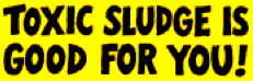 Toxic Sludge Title.png